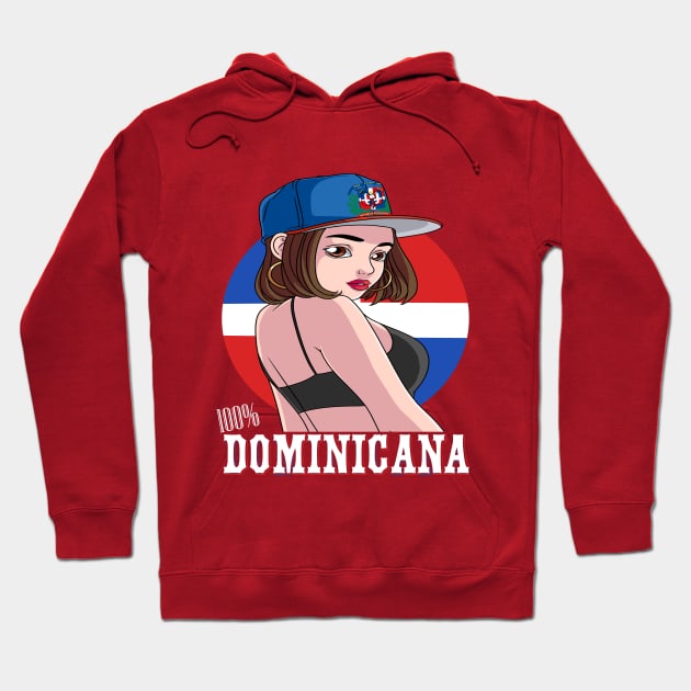 100% Dominicana Strong Girl Dominican Republic Pride Flag Hoodie by Noseking